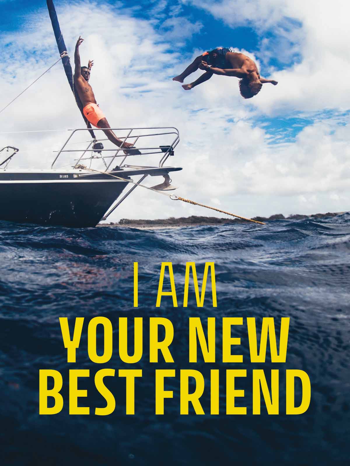 two men diving from a sail ship in the carribian waters wearing the Brunotti Bruconic in color Flamingo and dark blue. With Yellow letters saying I Am Your New Best Friend
